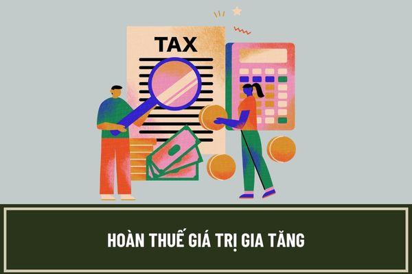 Hướng dẫn hoàn thuế GTGT xuất khẩu: Điều kiện và thủ tục